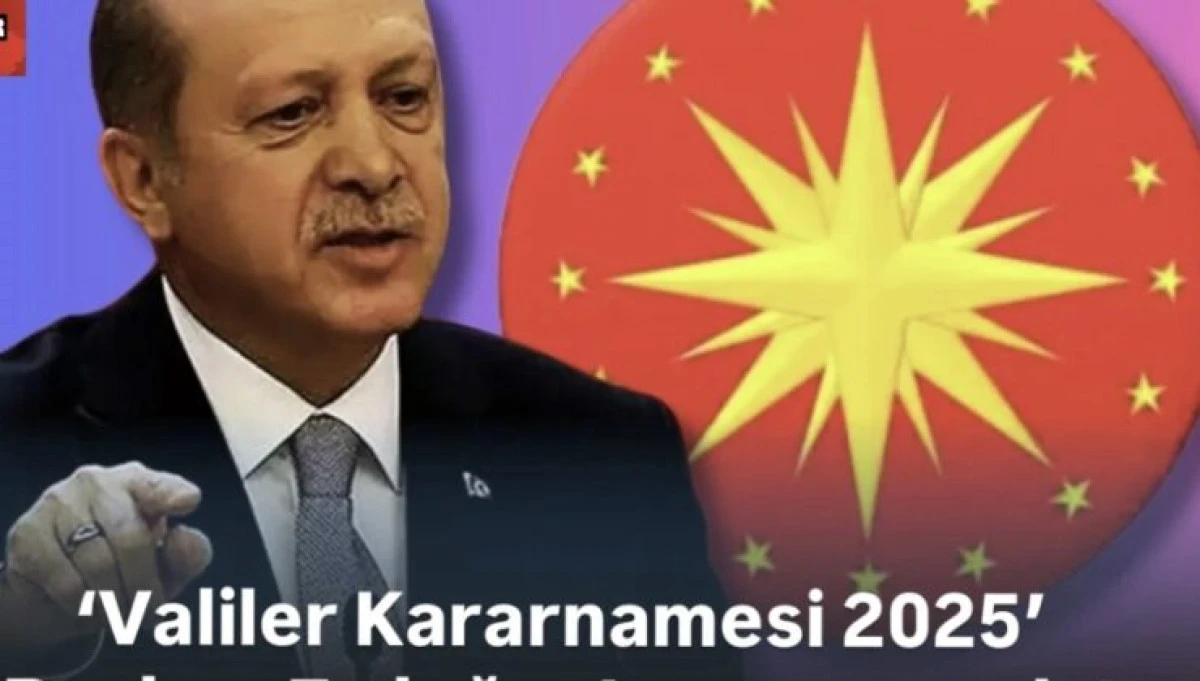 2025 Valiler Kararnamesi Belli Oldu! 2026 Valiler Ataması Ne Zaman Yayınlanacak? Ocak 2026 Kulis İddiaları ve Valiler Kaymakamlar Emniyet Müdürleri Atamaları Son Dakika