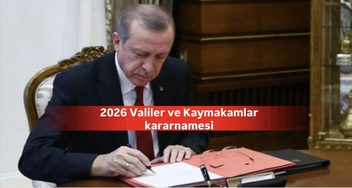 2025 Valiler Kararnamesi Ne Zaman Yayınlanacak? Ocak 2026 Kulis İddiaları ve Sürpriz Atamalar
