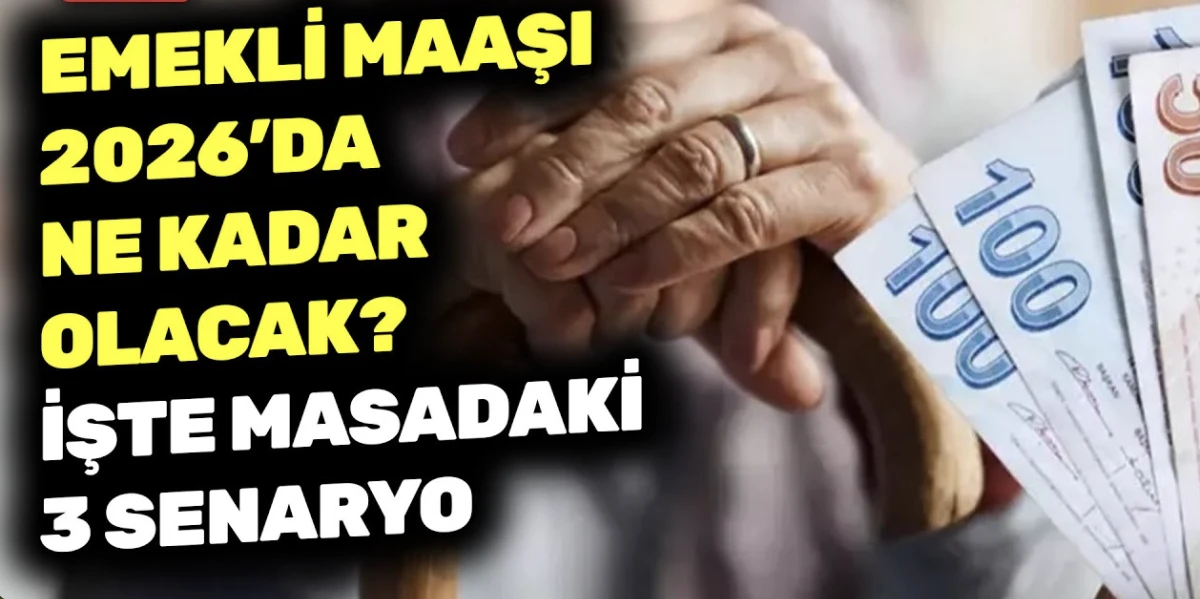 2026 Emekli Maaşı Zammı ve Enflasyon Farkı: En D&uuml;ş&uuml;k Emekli Maaşı Ne Kadar Olacak? Kadınlara Emeklilik, Staj, &Ccedil;ıraklık, SGK ve Bağkur Detayları