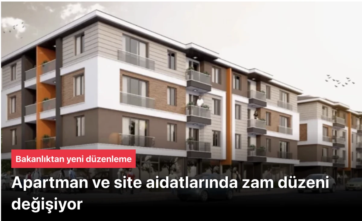 Bakanlık Site aidatlarına yeni d&uuml;zenleme i&ccedil;in harekete ge&ccedil;ti: