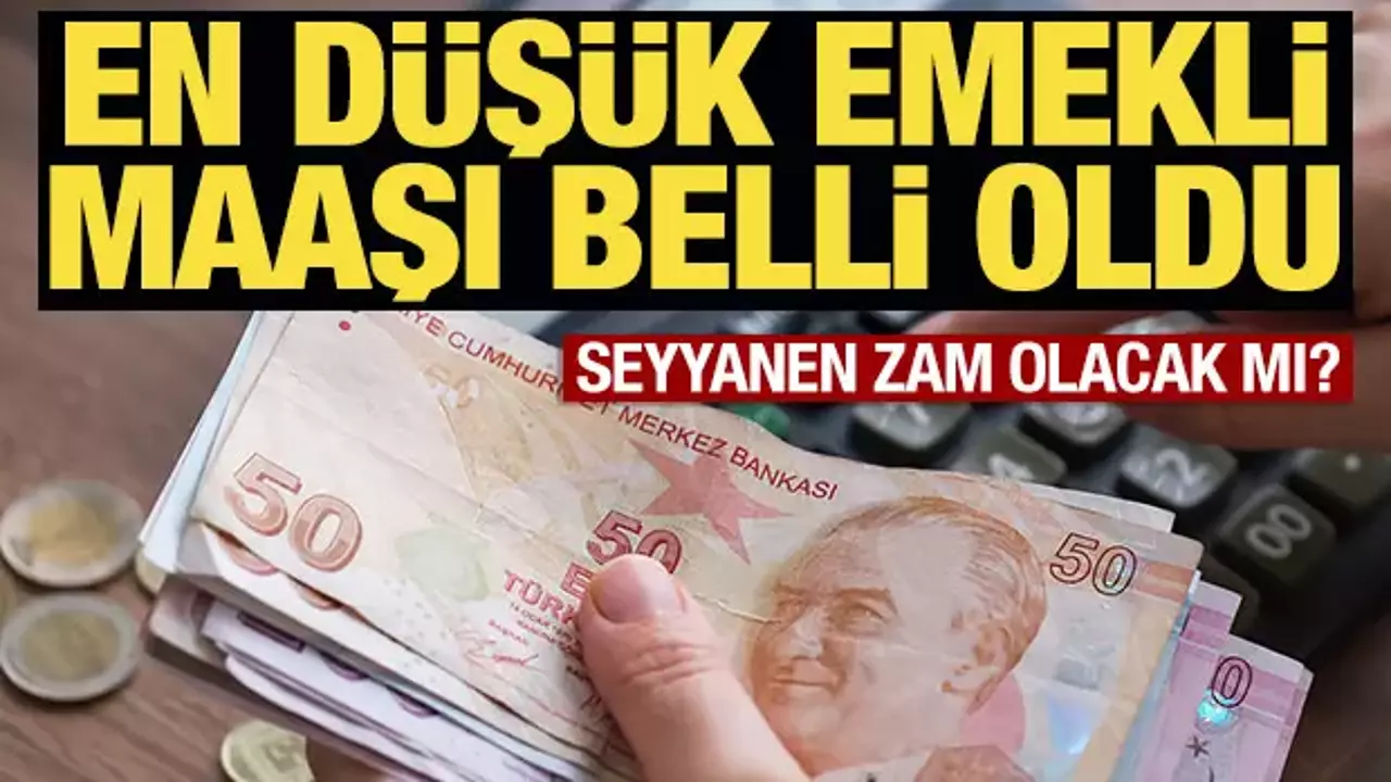 EN D&Uuml;Ş&Uuml;K EMEKLİ MAAŞI 18 BİN 940 LİRA! EN D&Uuml;Ş&Uuml;K MEMUR MAAŞI 55 BİN 400 LİRA