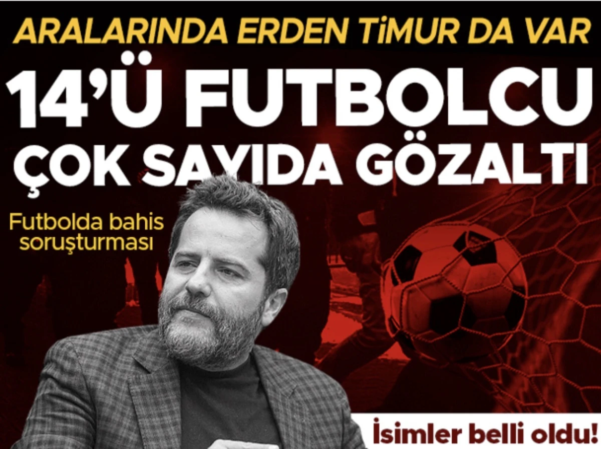 Galatasaray&rsquo;da deprem! Erden Timur ve 23 kişi g&ouml;zaltında