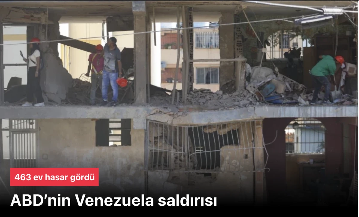 Venezuela, ABD'nin hava saldırısında 463 ev hasar g&ouml;rd&uuml;